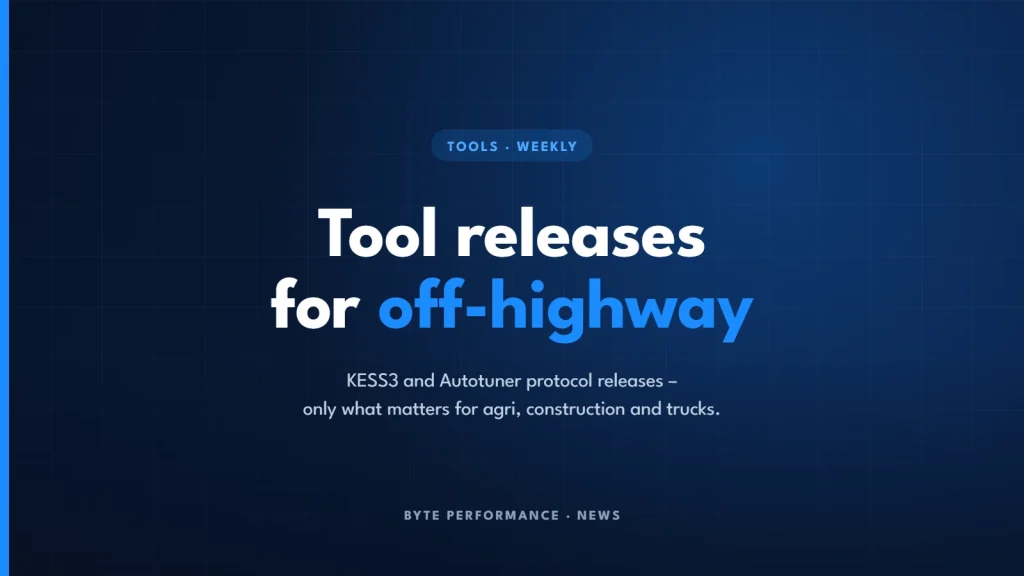Tool releases for off-highway – Byte Performance weekly digest